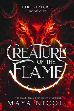 Creature of the Flame (Her Creatures #1)