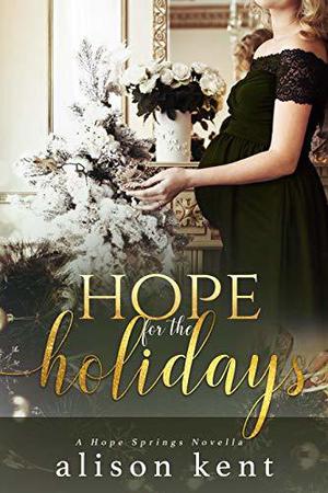 Hope for the Holidays (Hope Springs #5.5)