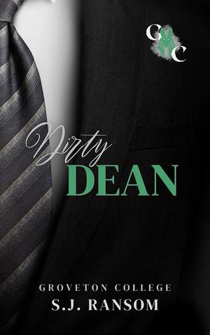Dirty Dean (Groveton College #1)