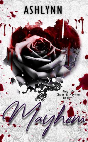 Mayhem by Ashlynn Author
