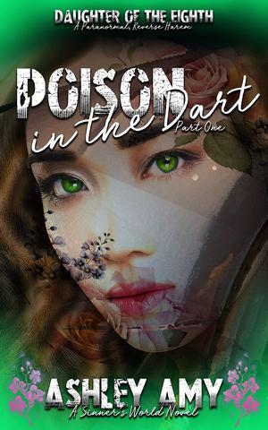 Poison in the Dart: Jayla's Duet (Daughter of the Eighth #5)