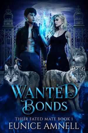 Wanted Bonds by Eunice Amnell