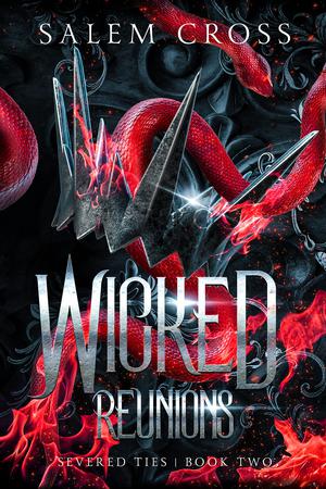 Wicked Reunions (Severed Ties #2)