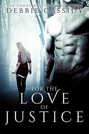 For the Love of Justice (The Nightwatch Academy #4.5)