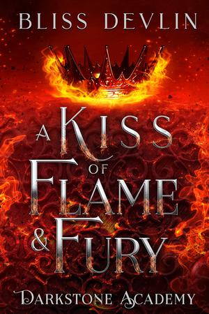 A Kiss of Flame & Fury by Bliss Devlin