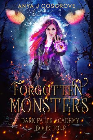 Forgotten Monsters by Anya J. Cosgrove