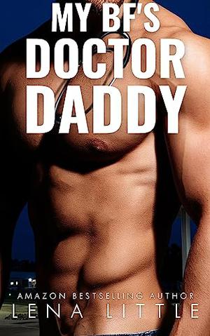 My Boyfriend's Doctor Daddy (My Boyfriend's Dad #2)