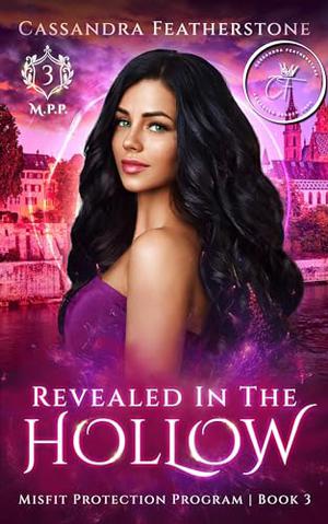 Revealed in the Hollow (Misfit Protection Program #3)