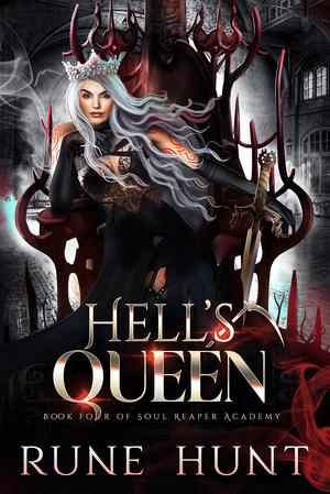 Hell's Queen (Soul Reaper Academy #4)