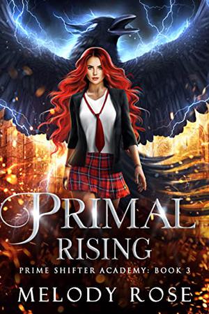 Primal Rising (Prime Shifter Academy #3)