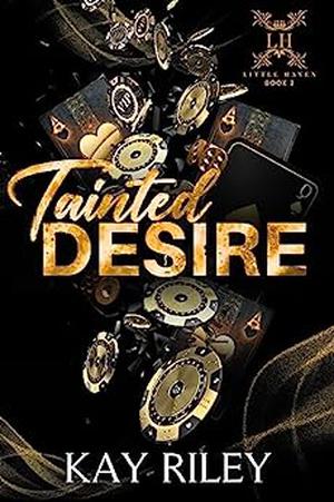 Tainted Desire (Little Haven #2)