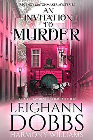 An Invitation to Murder (Lady Katherine Regency Matchmaker #1)