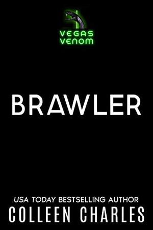 Brawler by Colleen Charles