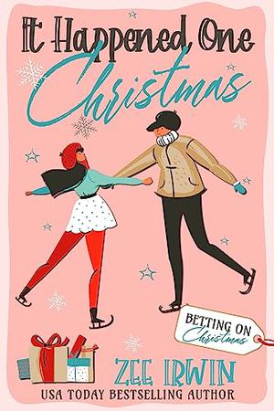It Happened One Christmas (Betting on Christmas #1)