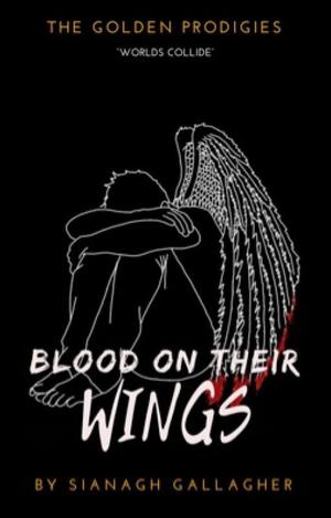 Blood on Their Wings (The Golden Prodigies #3)