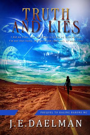 Truth and Lies (Raging Barons MC #0)