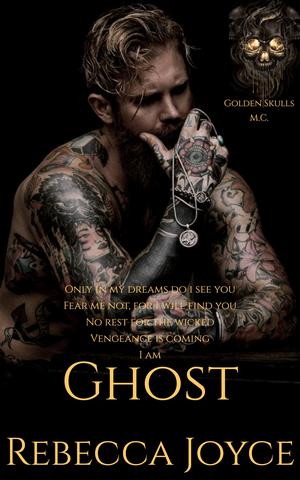 Ghost: Golden Skulls MC (Golden Skulls MC #2)