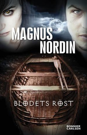 Blodets Röst by Magnus Nordin