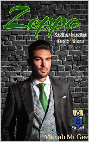 Zeppo: Kosher Nostra Book Three by Mirrah McGee