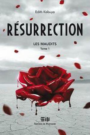 Résurrection (Les Maudits #1)