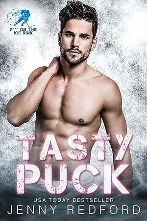 Tasty Puck (F*** on the Ice Rink #8)