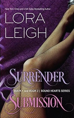Surrender/Submission Bound Hearts 1 & 2 (Bound Hearts #1-2)