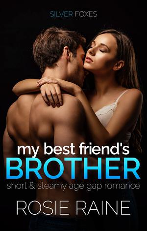 My Best Friend's Brother (Silver Foxes #5)