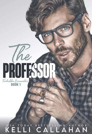 The Professor by Kelli Callahan