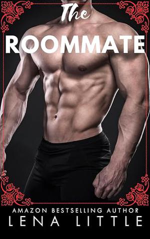 The Roommate by Lena Little