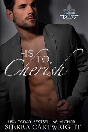 His to Cherish by Sierra Cartwright