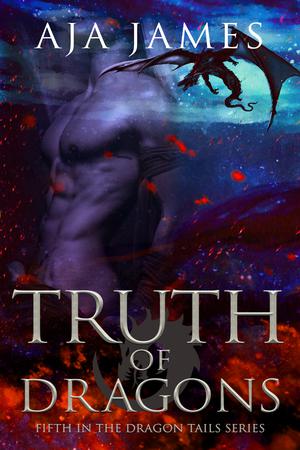 Truth of Dragons (Dragon Tails #5)