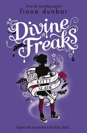 Divine Freaks (Kitty Slade #1)