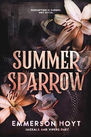 Summer Sparrow by Emmerson Hoyt