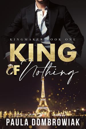 King of Nothing (Kingmaker Trilogy #1)