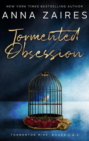Tormented Obsession (Tormentor Mine #1-2)