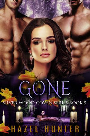 Gone (Silver Wood Coven #8)