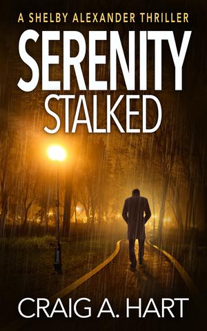 Serenity Stalked (Shelby Alexander #2)