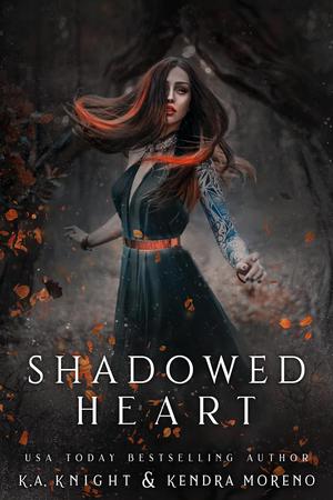 Shadowed Heart by K.A. Knight, Kendra Moreno