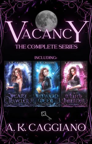 Vacancy: The Complete Series by A.K. Caggiano