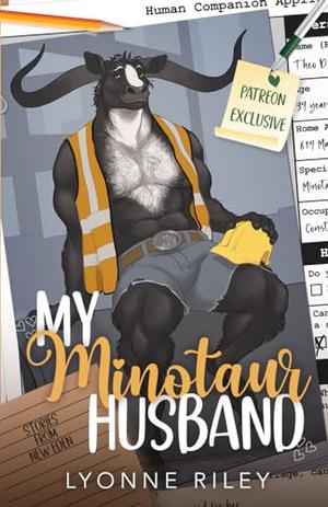 My Minotaur Husband by Lyonne Riley