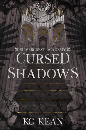 Cursed Shadows (Silvercrest Academy #3)