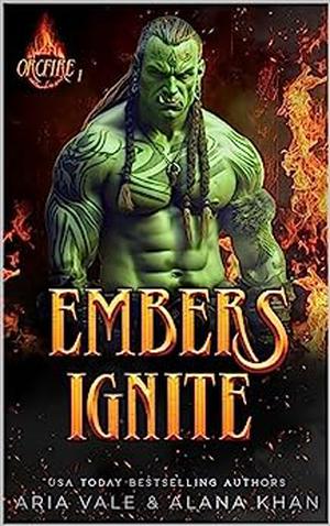 Embers Ignite by Aria Vale, Alana Khan