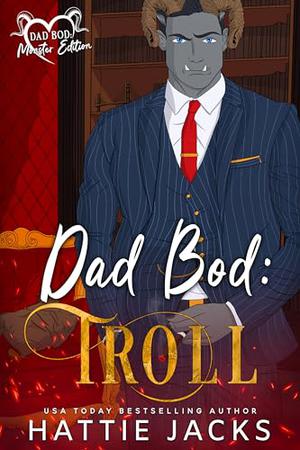 Dad Bod: Troll by Hattie Jacks