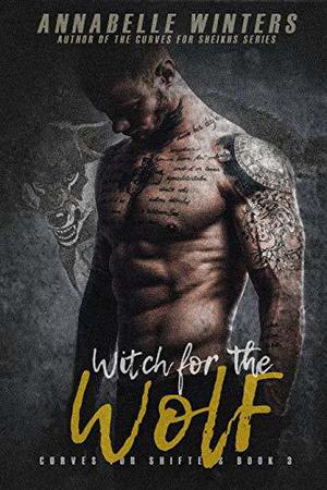 Witch for the Wolf (Curves for Shifters #3)