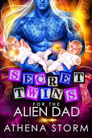 Secret Twins for the Alien Dad (Kaleidian Warrior Dads #4)