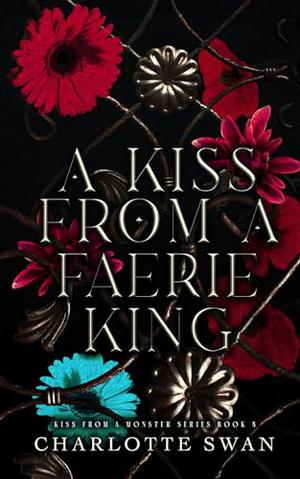 A Kiss From a Faerie King by Charlotte Swan