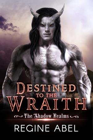 Destined to the Wraith by Regine Abel