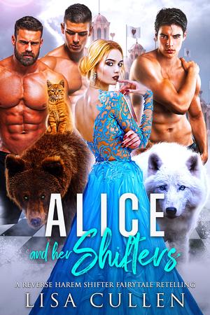 Alice and Her Shifters by Lisa Cullen