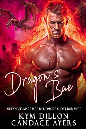 Dragon's Claim by Candace Ayers, Kym Dillon
