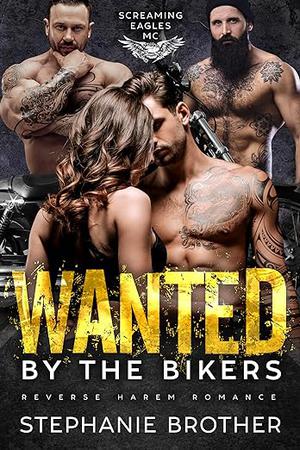 Wanted by the Bikers (Screaming Eagles MC #6)